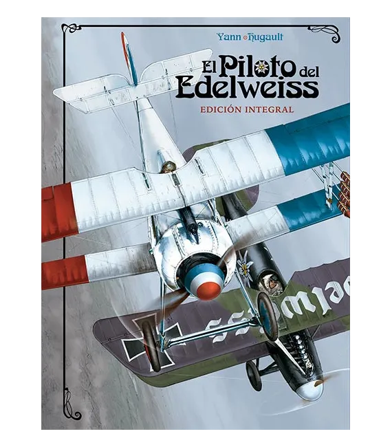 El piloto del Edelweiss (Edición Integral)