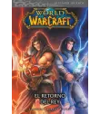 World of Warcraft Nº 02: El retorno del rey