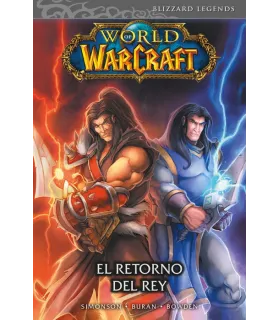 World of Warcraft Nº 02: El retorno del rey