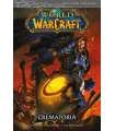 World of Warcraft Nº 05: Crematoria