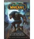 World of Warcraft Nº 06: La maldición de los Huargen