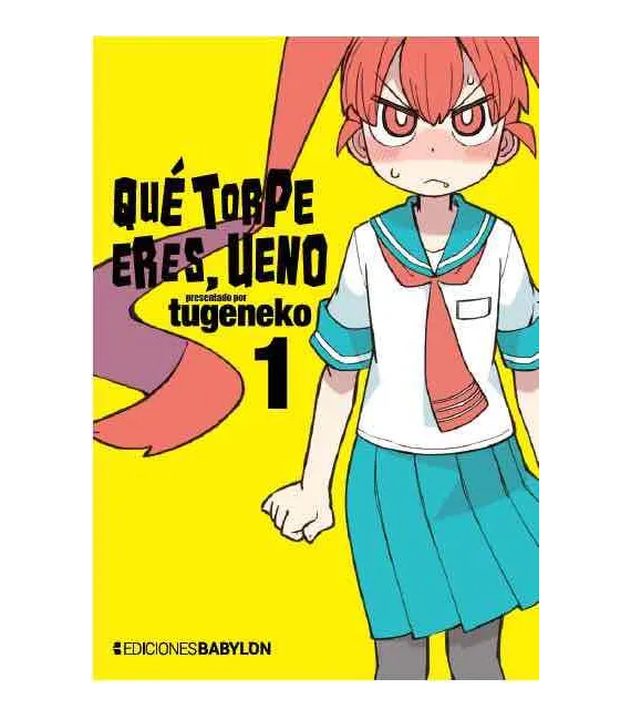 Qué torpe eres, Ueno Nº 01