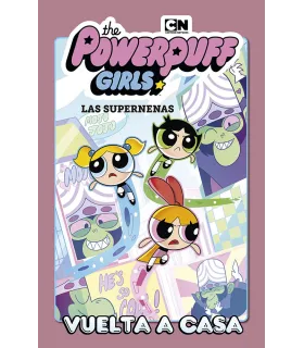 Las Supernenas Nº 01: Vuelta a casa