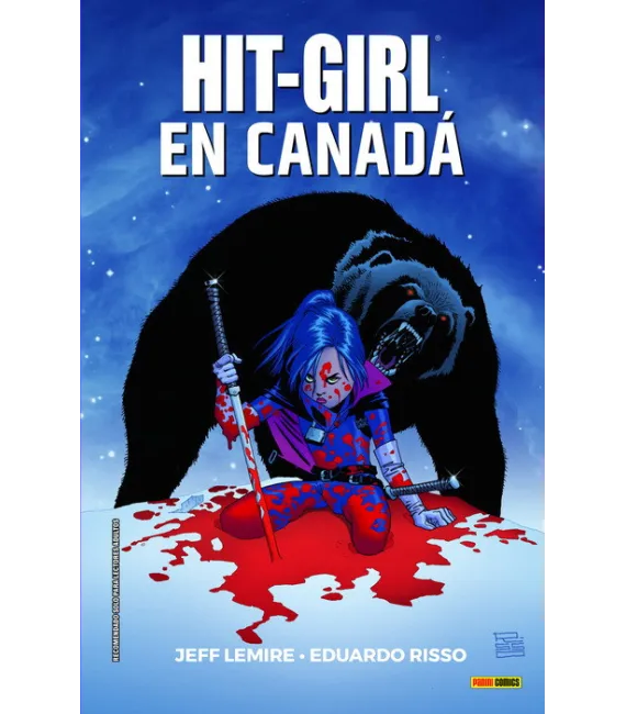 Hit-Girl Nº 02: En Canadá