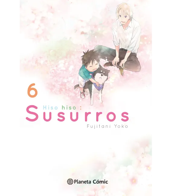 Hiso Hiso: Susurros Nº 6 (de 6)
