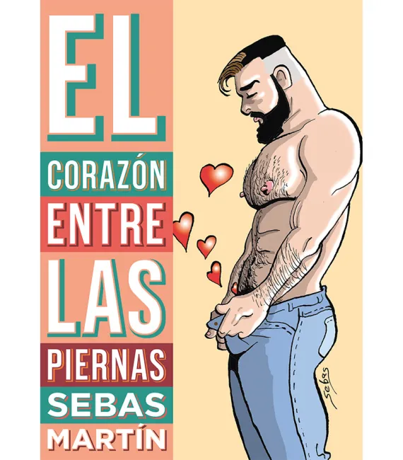 El corazón entre las piernas