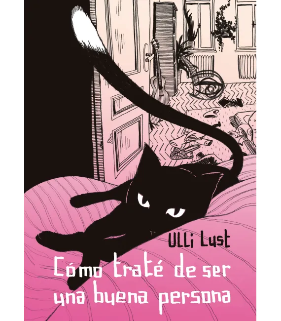 Cómo traté de ser una buena persona