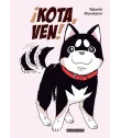 ¡Kota, ven!