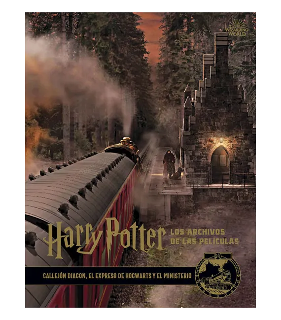 Harry Potter: Los archivos de las películas Nº 2: Callejón Diagón, Expreso de Hogwarts y el Ministerio