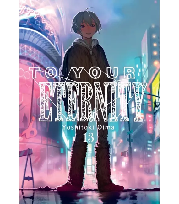 To your Eternity Nº 13