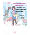 Descubriéndonos despiertos: crecimos con trastornos del desarrollo