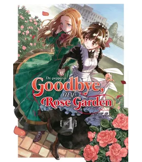 Goodbye, My Rose Garden Nº...