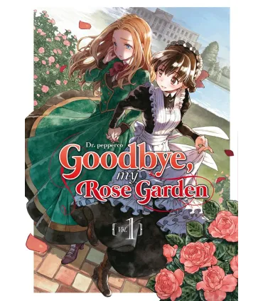 Goodbye, My Rose Garden Nº 1 (de 3)