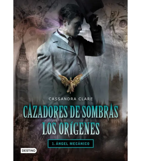 Cazadores de sombras, los orígenes 1: Ángel mecánico