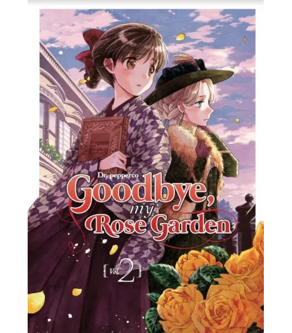 Goodbye, My Rose Garden Nº 2 (de 3)