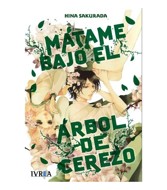 Mátame bajo el árbol de cerezo