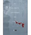 El muerto enfermo de amor (Edición Flexibook)