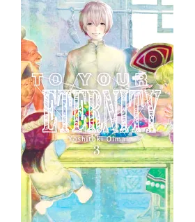 To your Eternity Nº 03 (de 25)