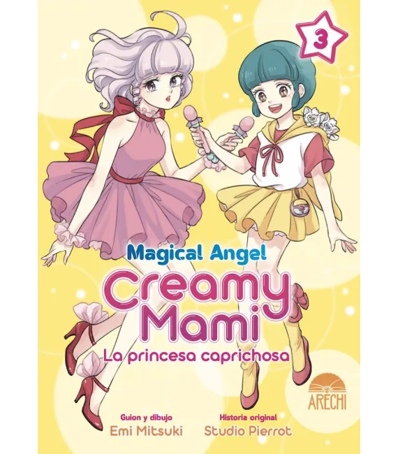 Magical Angel Creamy Mami: La princesa caprichosa Nº 3 (de 7)