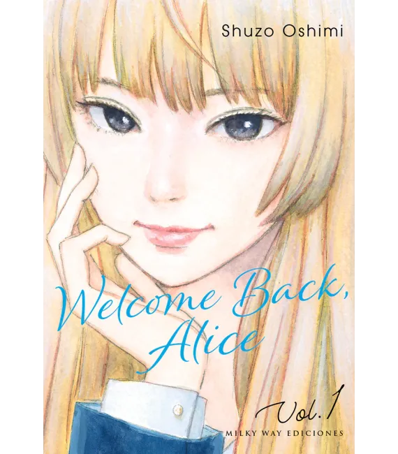 Welcome back, Alice Nº 01