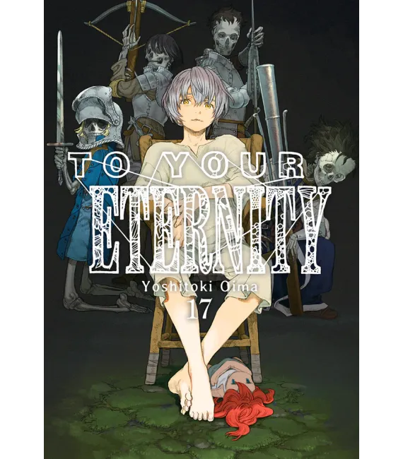 To your Eternity Nº 17