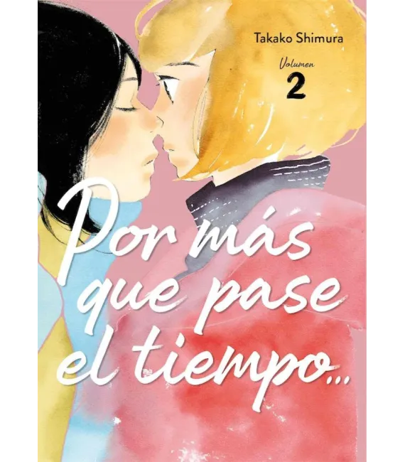 Por más que pase el tiempo Nº 02