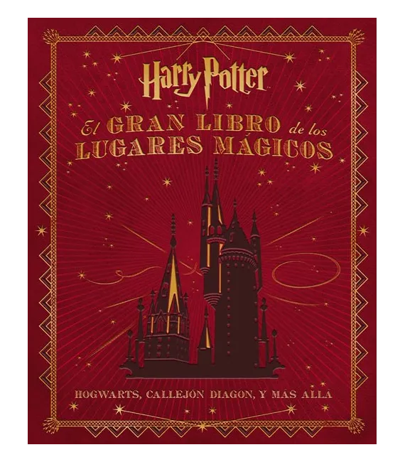 El Gran Libro de los Lugares Mágicos de Harry Potter