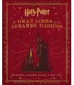 El Gran Libro de los Lugares Mágicos de Harry Potter