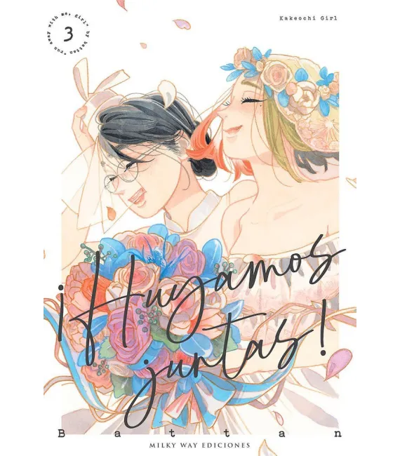 ¡Huyamos juntas! Nº 3 (de 3)