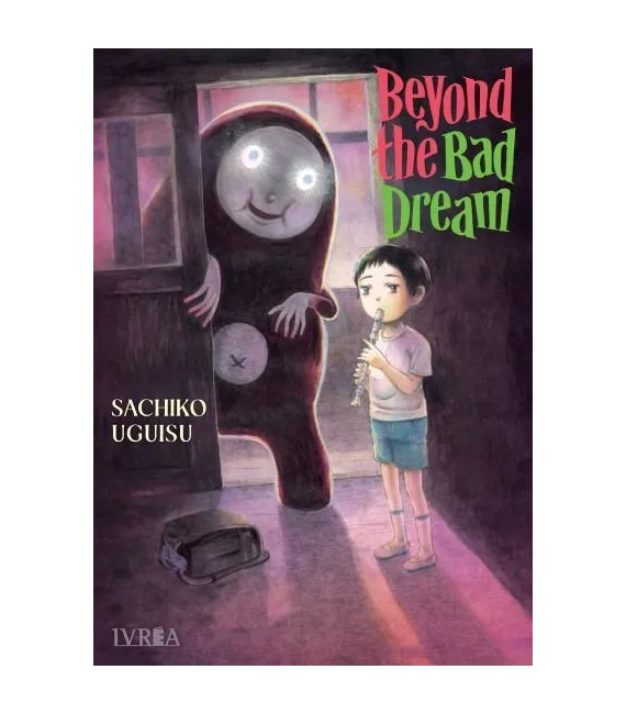 Beyond the Bad Dream