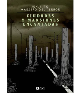 Junji Ito (Maestro del terror): Ciudades y mansiones encantadas