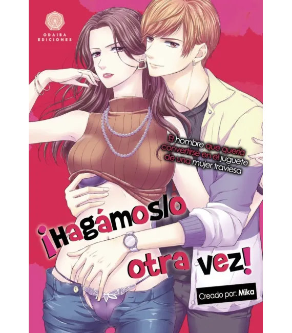 ¡Hagámoslo otra vez!