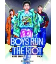 Boys run the Riot Nº 4 (de 4)