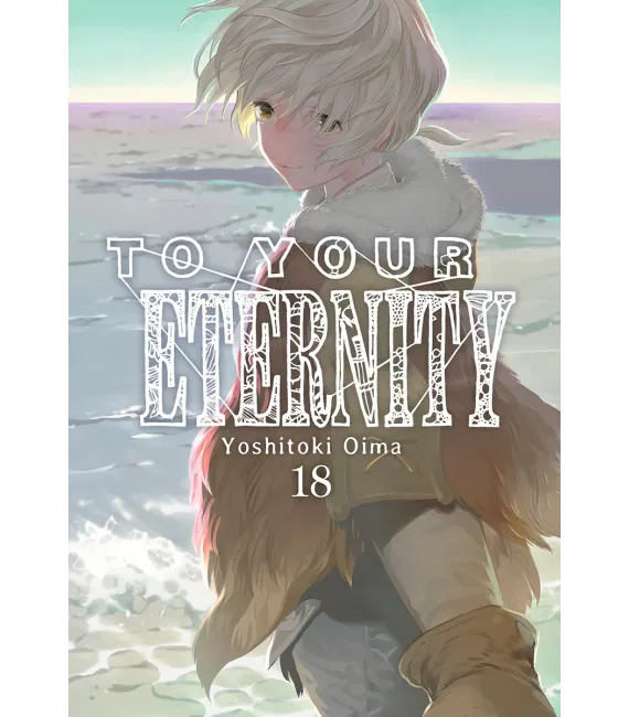 To your Eternity Nº 18 (de 25)
