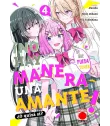 No hay manera de que pueda tener una amante, ¿o quizá sí? Nº 04