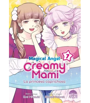 Magical Angel Creamy Mami: La princesa caprichosa Nº 7 (de 7)