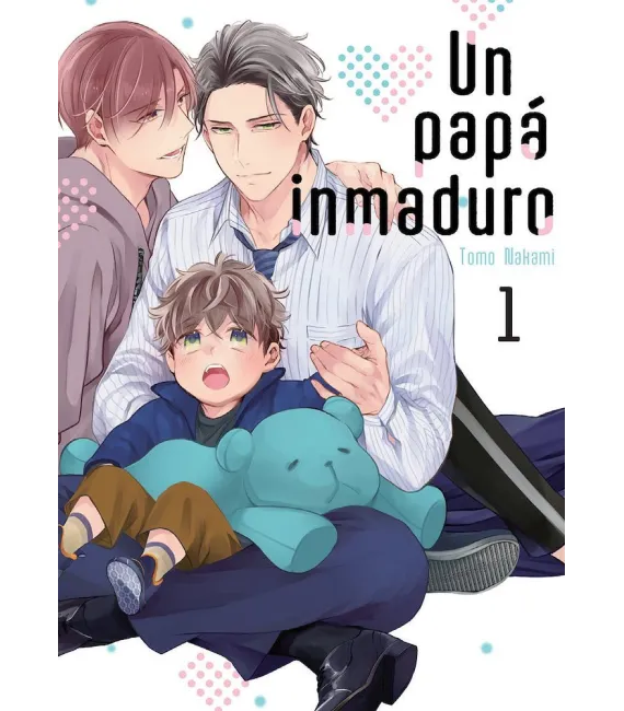 Un papá inmaduro Nº 1 (de 2)