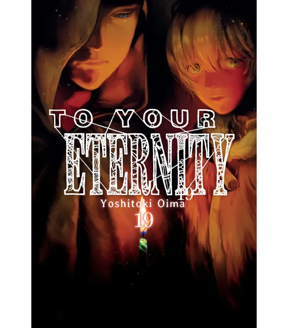 To your Eternity Nº 19
