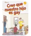 Creo que nuestro hijo es gay Nº 4 (de 5)