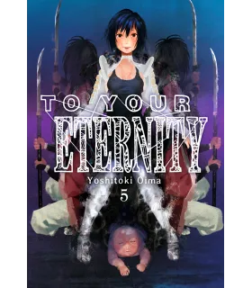 To your Eternity Nº 05 (de 25)