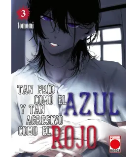 Tan frío como el azul y tan agresivo como el rojo Nº 03