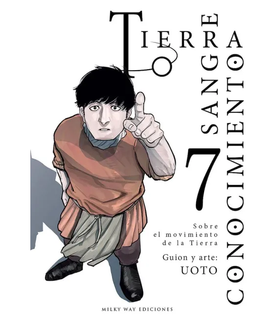 Tierra, sangre, conocimiento Nº 7 (de 8)