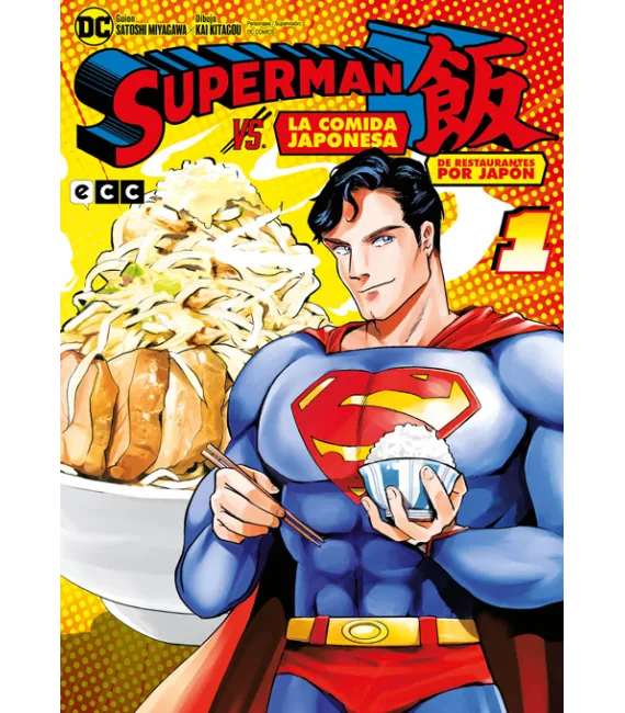 Superman vs. La comida japonesa: De restaurantes por Japón Nº 1 (de 3)