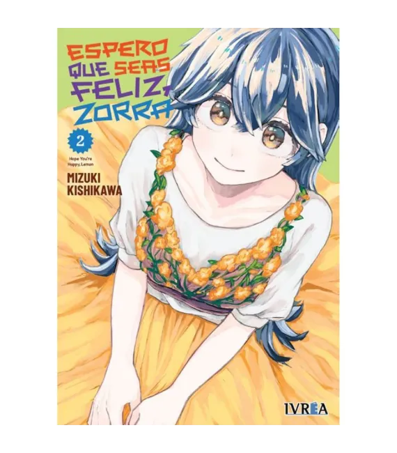 Espero que seas feliz, zorra Nº 02