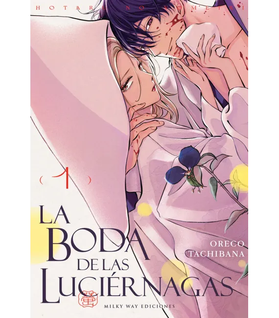 La boda de las luciérnagas Nº 01 (de 12)