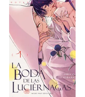 La boda de las luciérnagas Nº 01 (de 12)