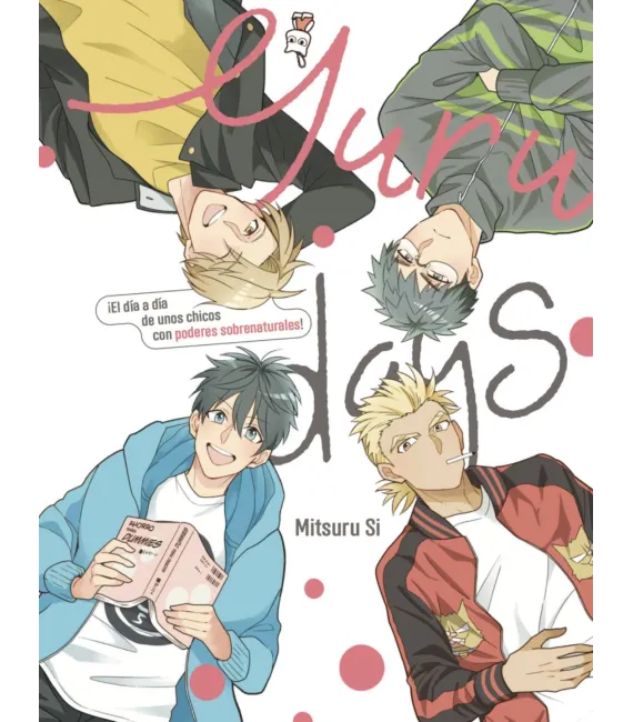 Yuru Days ¡El día a día de unos chicos con poderes sobrenaturales! Nº 01