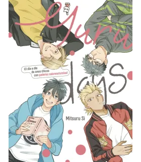 Yuru Days ¡El día a día de unos chicos con poderes sobrenaturales! Nº 01