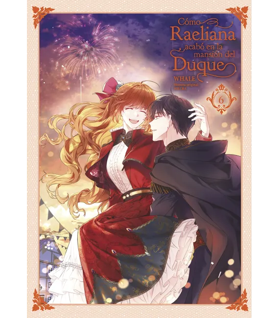 Cómo Raeliana acabó en la mansión del duque Nº 6 (de 9)