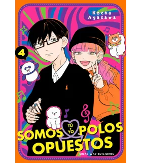 Tú y yo somos polos opuestos Nº 04